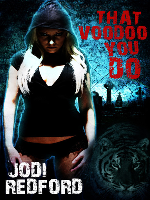 Title details for That Voodoo You Do by Jodi Redford - Available